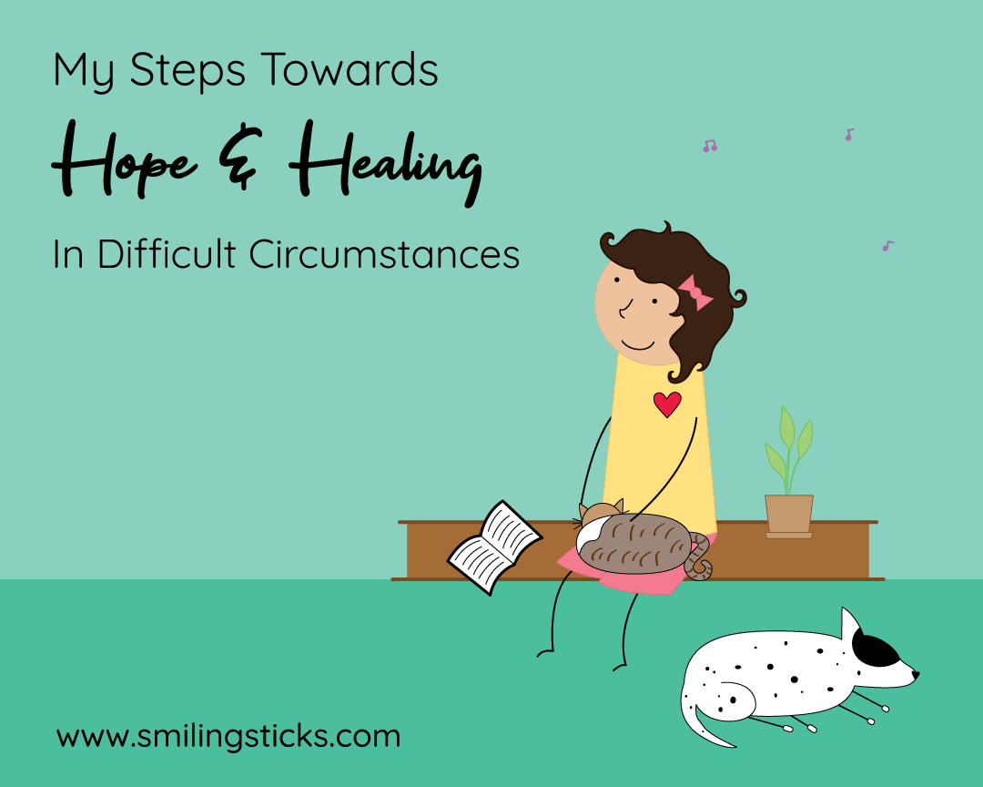 Hope & Healing In Difficult Circumstances